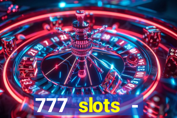 777 slots - reclame aqui