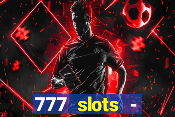 777 slots - reclame aqui