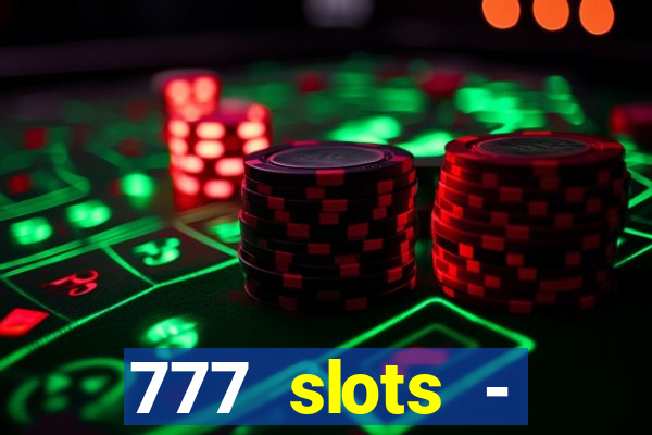 777 slots - reclame aqui