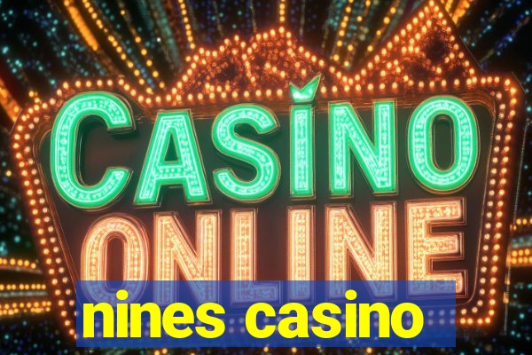 nines casino