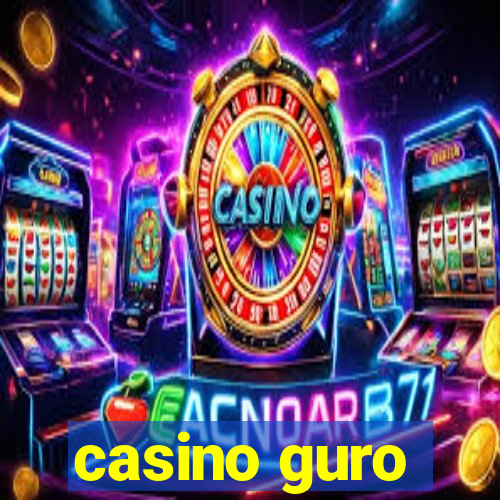 casino guro