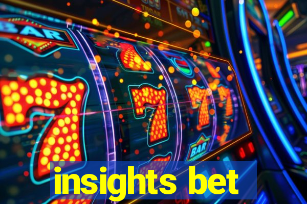 insights bet