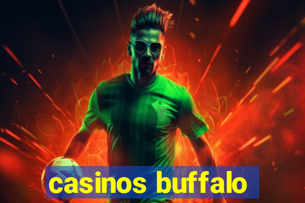 casinos buffalo