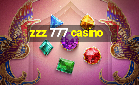 zzz 777 casino