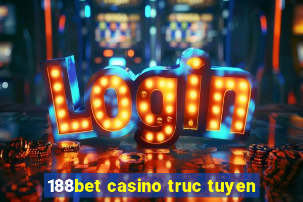 188bet casino truc tuyen