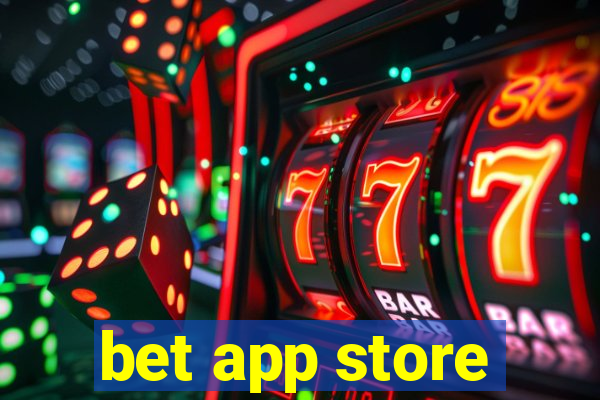 bet app store