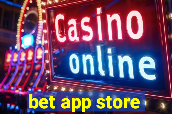 bet app store