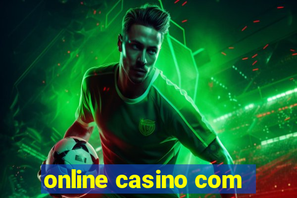 online casino com