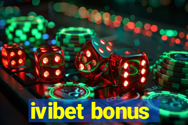 ivibet bonus