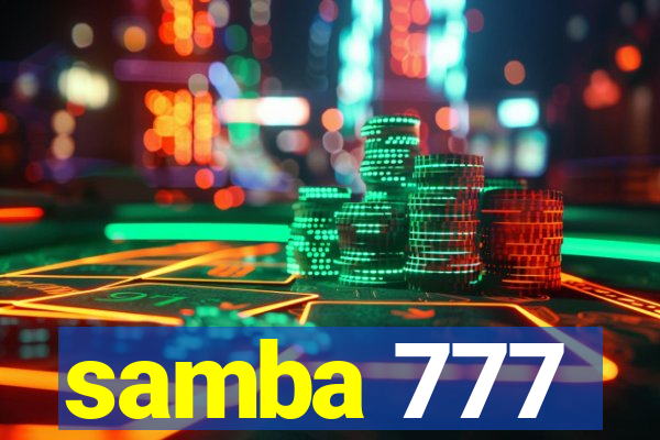 samba 777