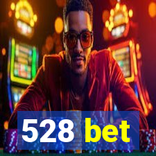 528 bet