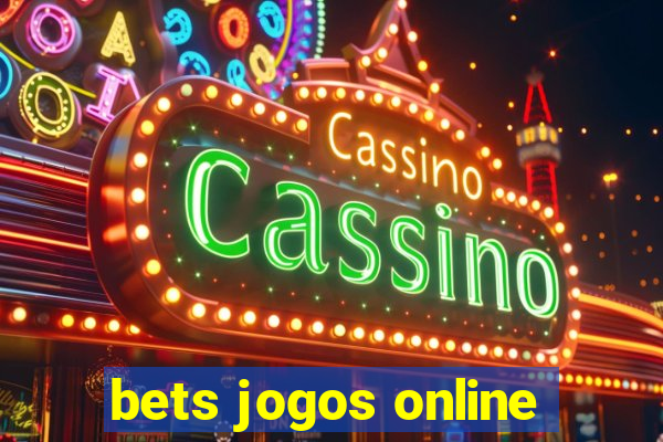 bets jogos online