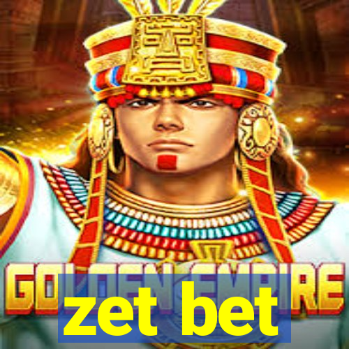 zet bet