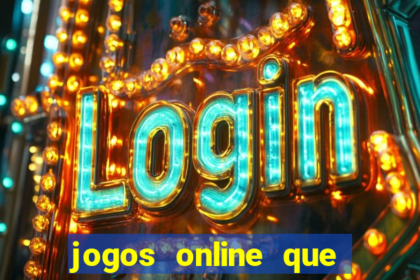 jogos online que paga dinheiro