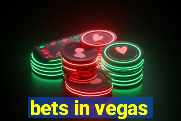 bets in vegas