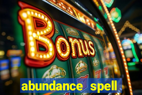 abundance spell slot free play