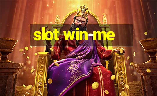 slot win-me