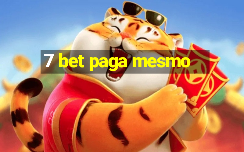 7 bet paga mesmo