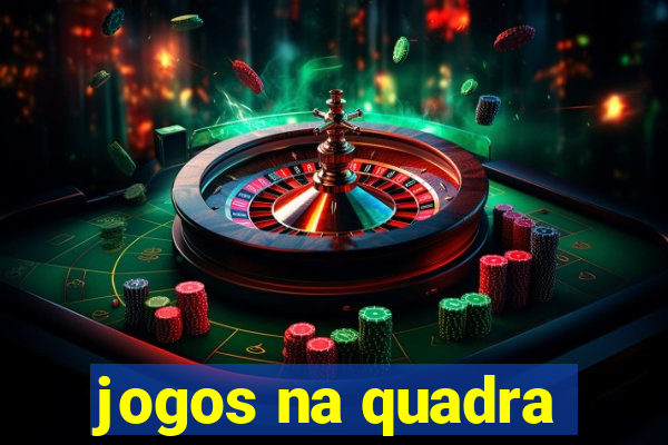 jogos na quadra