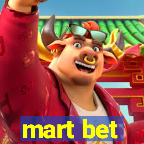 mart bet