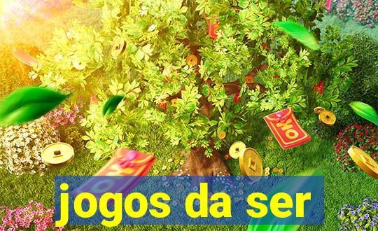 jogos da ser