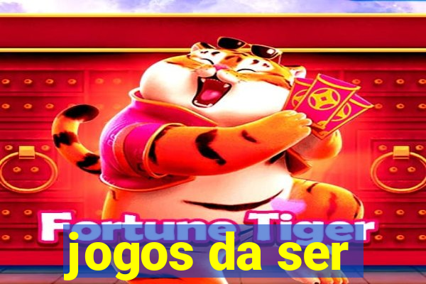 jogos da ser