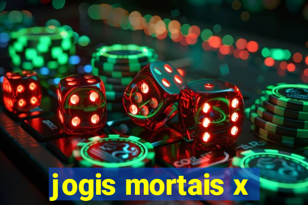 jogis mortais x