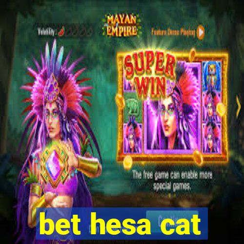 bet hesa cat