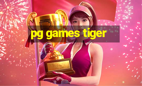 pg games tiger