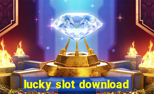 lucky slot download