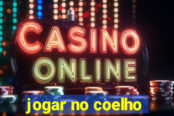 jogar no coelho