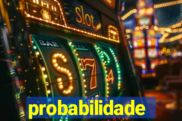 probabilidade fortune tiger