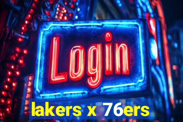 lakers x 76ers