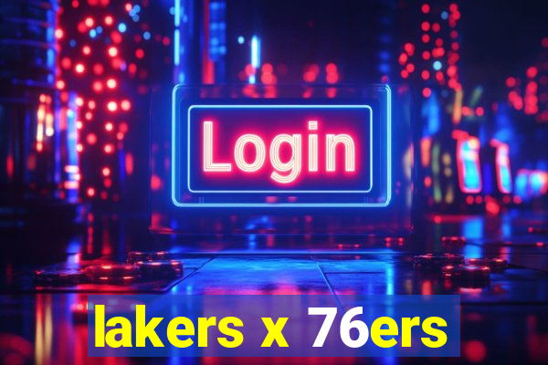 lakers x 76ers