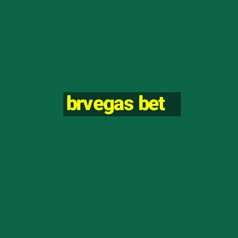 brvegas bet