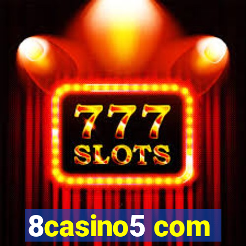 8casino5 com