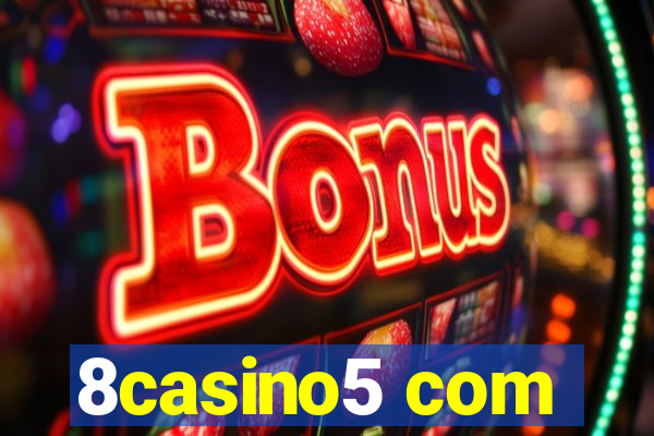 8casino5 com