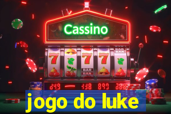 jogo do luke