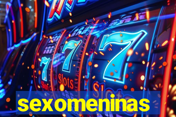 sexomeninas