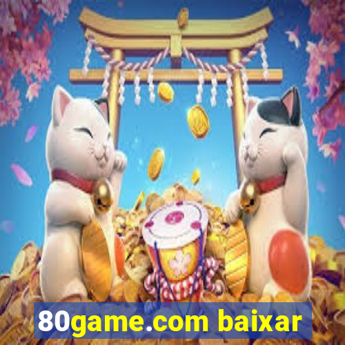 80game.com baixar