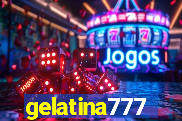 gelatina777