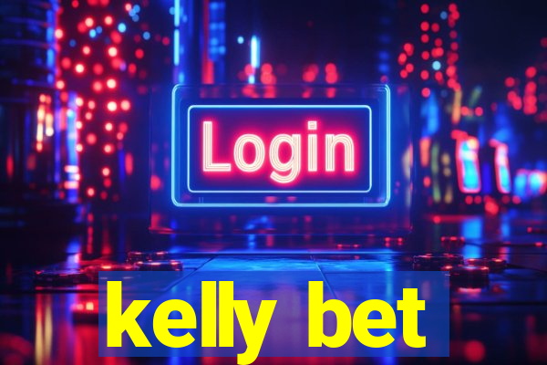 kelly bet