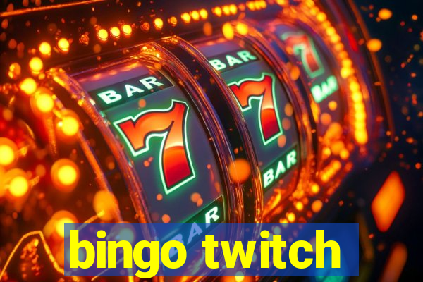 bingo twitch