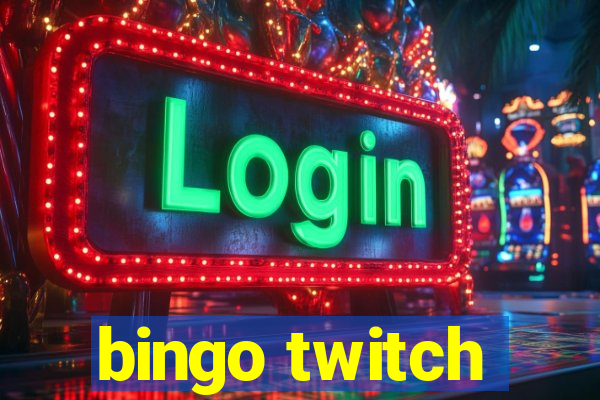 bingo twitch