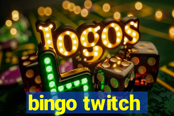 bingo twitch