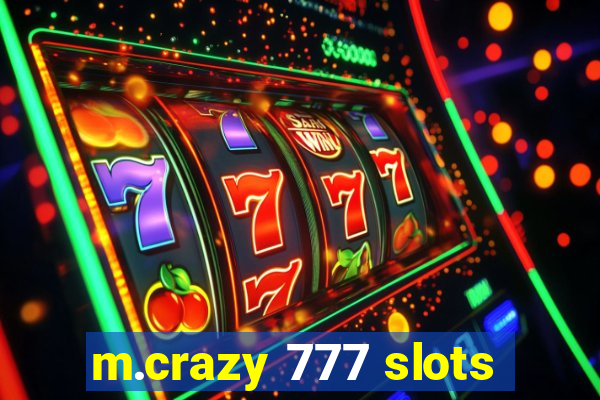 m.crazy 777 slots