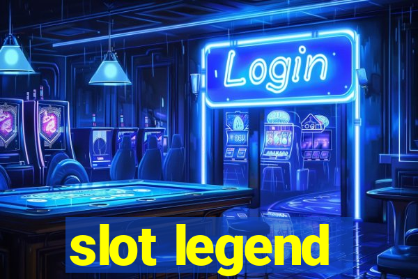 slot legend