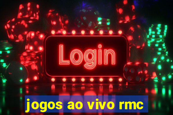 jogos ao vivo rmc