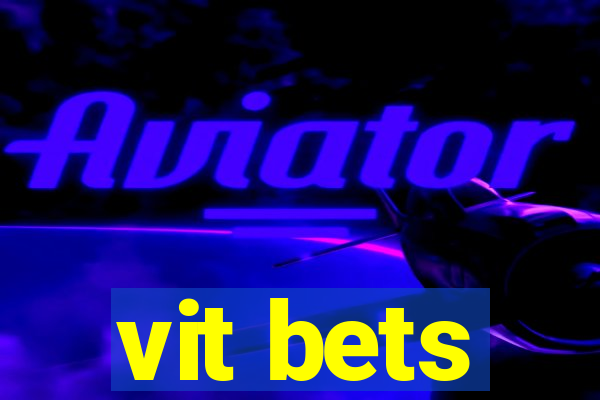 vit bets