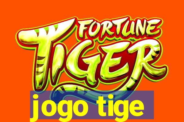 jogo tige